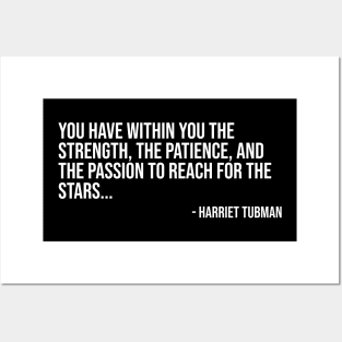 Black History, Harriet Tubman Quote, You have within you the strength, African American Posters and Art